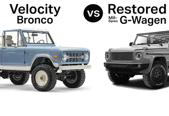 Bronco Restomod vs. Restored G-Wagen: Why The Velocity Ford Bronco Is Best For Any Expedition